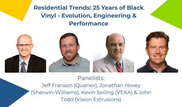 Residential Trends 25 Years of Black Vinyl - Evolution Engineering Performance 2026 Summer Summit panelists